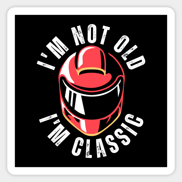 I'm Not Old I'm Classic Sticker by Haministic Harmony